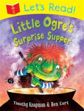 Lets Read Little Ogres Surprise Supper