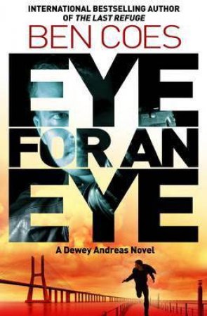 Eye for an Eye by Ben Coes