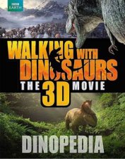 Walking with Dinosaurs Dinopedia