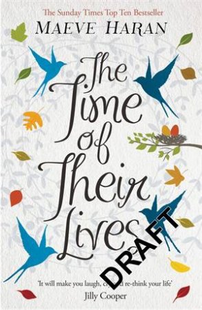 The Time of Their Lives by Maeve Haran