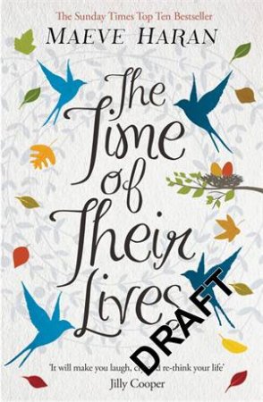 The Time of Their Lives by Maeve Haran