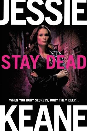 Stay Dead by Jessie Keane