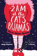 2 AM at The Cats Pajamas