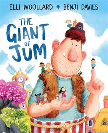 The Giant of Jum by Elli Woollard