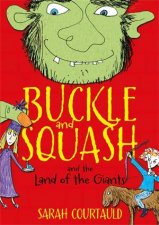 Buckle and Squash and the Land of the Giants