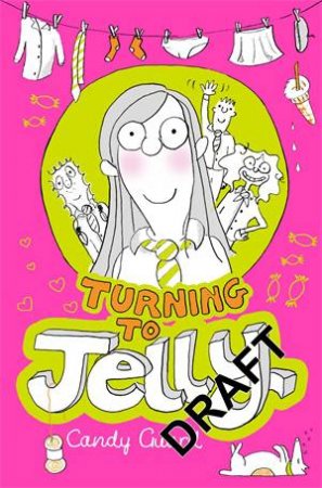 Turning to Jelly by Candy Guard