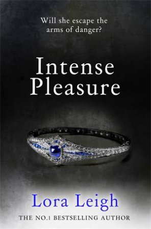 Intense Pleasure by Lora Leigh