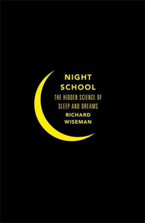 Night School by Richard Wiseman