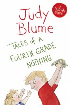 Tales of a Fourth Grade Nothing by Judy Blume