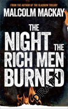 The Night the Rich Men Burned