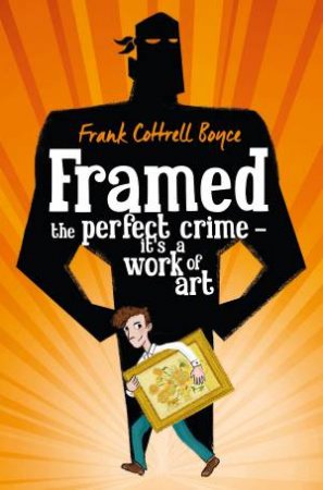 Framed by Frank Cottrell Boyce