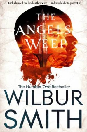 The Angels Weep by Wilbur Smith