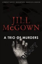 A Trio of Murders Lloyd and Hill Mysteries Books 13