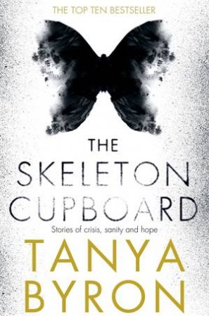 The Skeleton Cupboard by Tanya Byron