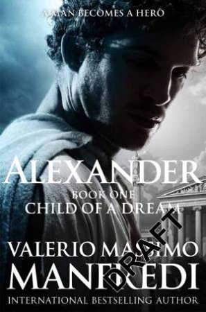 Child of a Dream by Valerio Massimo Manfredi