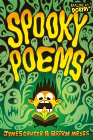 Spooky Poems by James Carter & Brian Moses