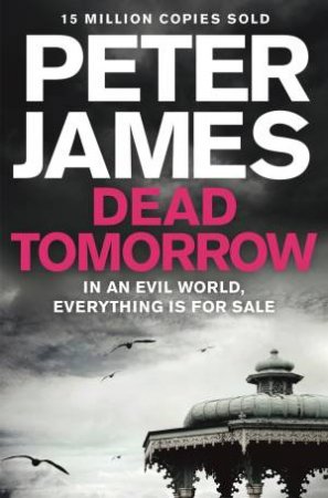 Dead Tomorrow by Peter James