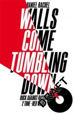 Walls Come Tumbling Down