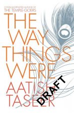 The Way Things Were