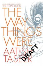 The Way Things Were