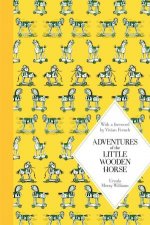 Macmillan Classics Adventures of the Little Wooden Horse