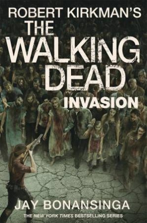 Invasion by Robert Kirkman & Jay Bonansinga