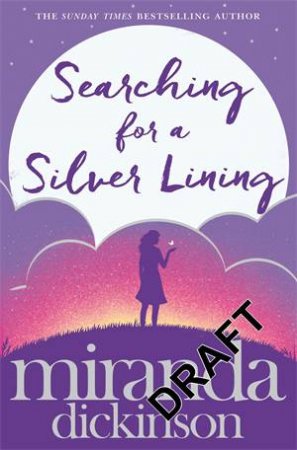 Searching For A Silver Lining by Miranda Dickinson