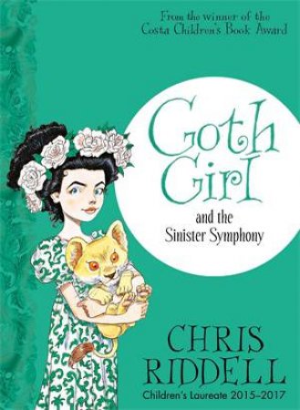 Goth Girl And The Sinister Symphony by Chris Riddell