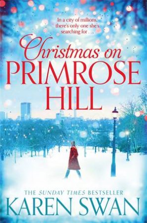 Christmas On Primrose Hill by Karen Swan