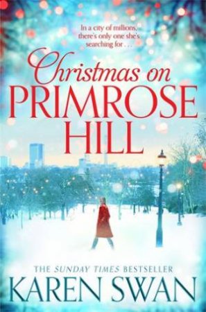 Christmas on Primrose Hill by Karen Swan