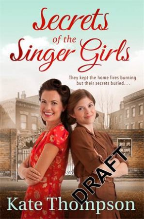 Secrets of the Singer Girls by Kate Thompson