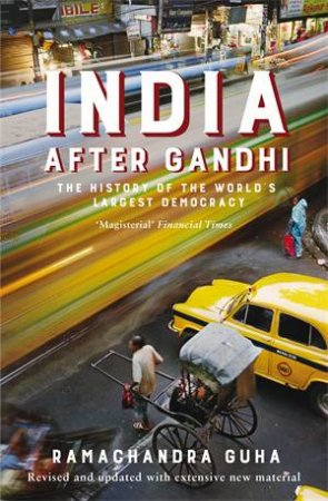 India After Gandhi by Ramachandra Guha