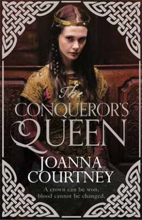 The Conqueror's Queen by Joanna Courtney