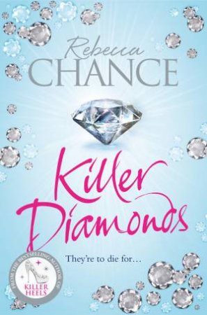 Killer Diamonds by Rebecca Chance