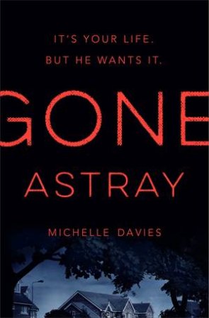 Gone Astray by Michelle Davies