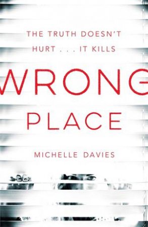 Wrong Place: A DC Maggie Neville Novel 2 by Michelle Davies