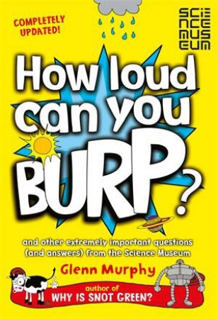How Loud Can You Burp? by Glenn Murphy