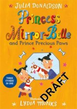 Princess MirrorBelle and Prince Precious Paws