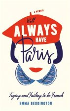 Well Always Have Paris