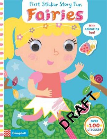 First Sticker Story Fun: Fairies by Deborah Van De Leijgraaf