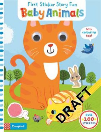 First Sticker Story Fun: Baby Animals by Miriam Bos