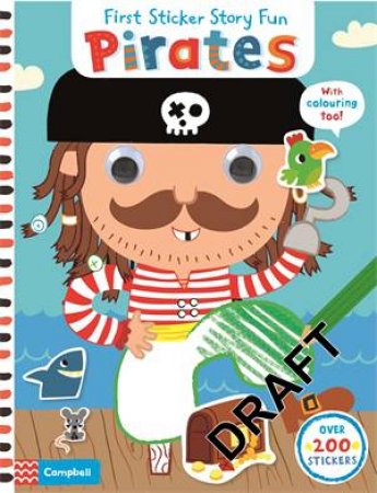First Sticker Story Fun: Pirates by Deborah Van De Leijgraaf