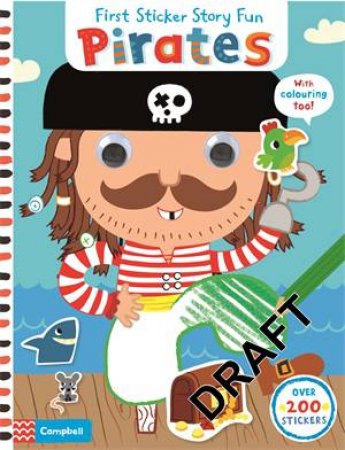 First Sticker Story Fun: Pirates by Deborah Van De Leijgraaf