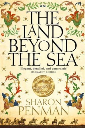 The Land Beyond The Sea by Sharon Penman