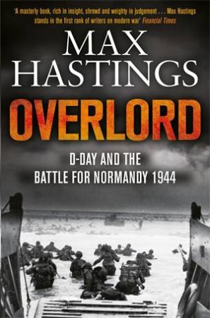 Overlord by Max Hastings