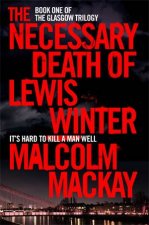 The Necessary Death of Lewis Winter