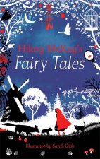 Hilary McKays Fairy Tales Retold Treasury