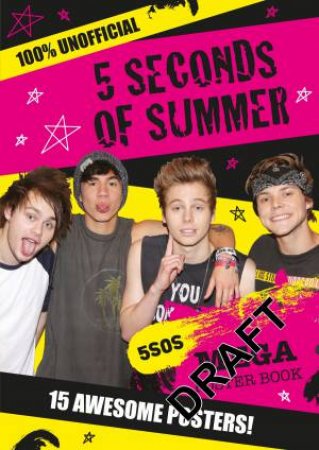 5 Seconds of Summer 100% Unofficial Poster Book by Anon