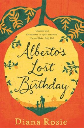 Alberto's Lost Birthday by Diana Rosie