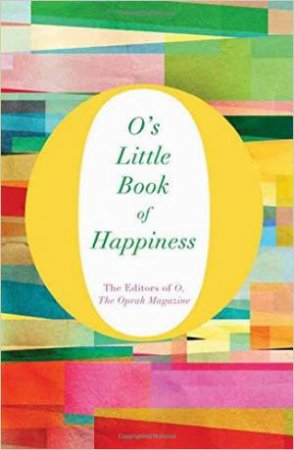 O's Little Book of Happiness by Various
